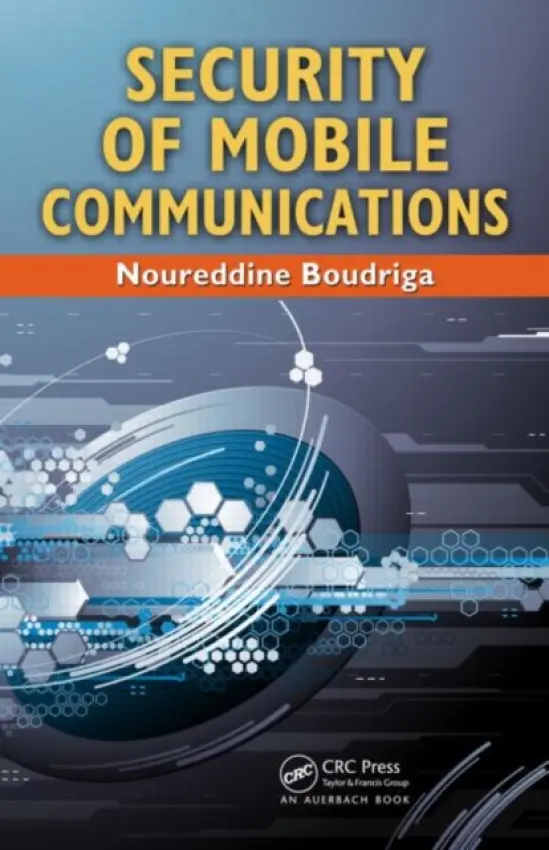 Security of Mobile Communications - Boudriga, Noureddine
