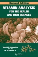 Vitamin Analysis for the Health and Food Sciences - Eitenmiller, Ronald R. a Landen Jr., W. O. a Ye, Lin