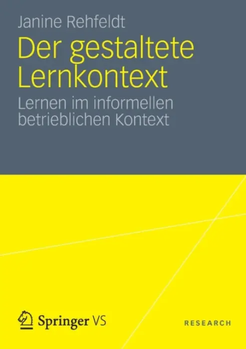 Der gestaltete Lernkontext - Rehfeldt, Janine