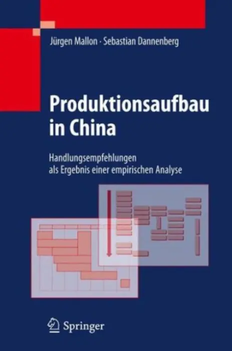Produktionsaufbau in China - Mallon, Jurgen a Dannenberg, Sebastian