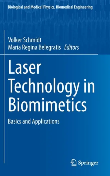 Laser Technology in Biomimetics