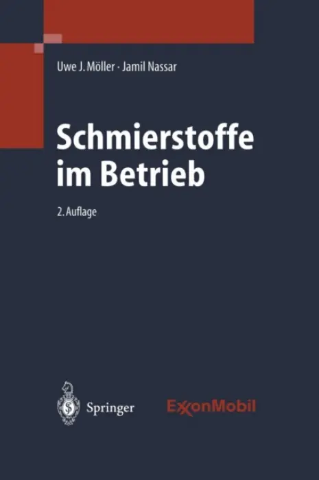 Schmierstoffe im Betrieb - Moller, Uwe J. a Nassar, Jamil