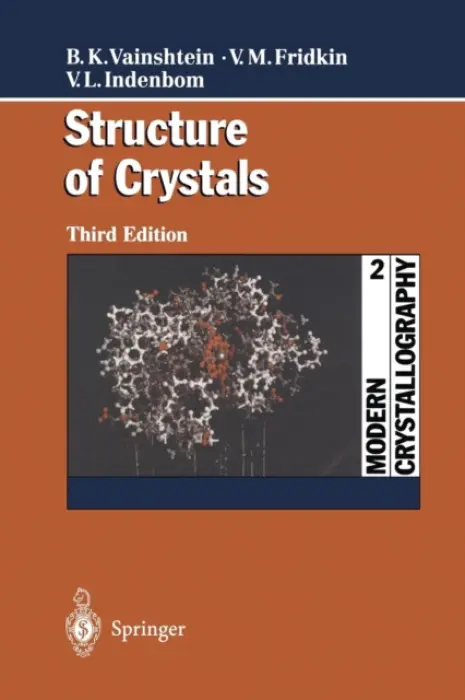 Modern Crystallography 2 - Vainshtein, Boris K. a Fridkin, Vladimir M. a Indenbom, Vladimir L.