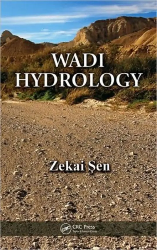 Wadi Hydrology - Sen, Zekai
