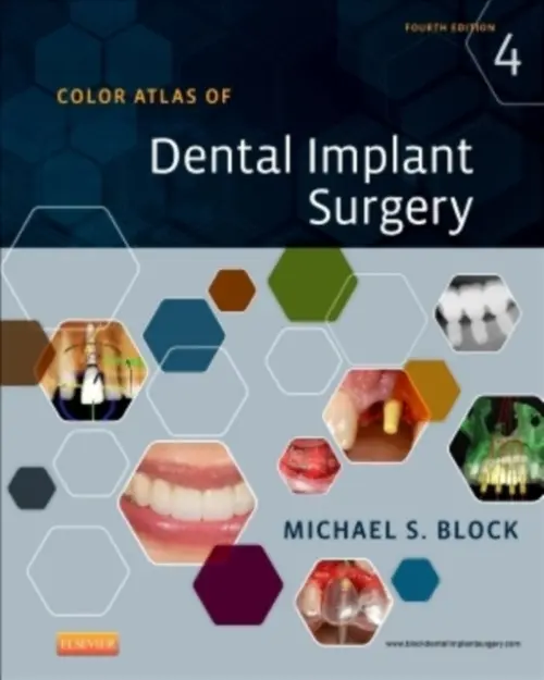 Color Atlas of Dental Implant Surgery - Block, Michael S. (Clinical Professor, Department of Oral and Maxillofacial Surgery, School of Dentistry, Louisiana State University, New Orleans, Louisiana a  Private Practice, Metairie, Louisiana, USA)