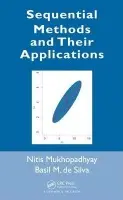 Sequential Methods and Their Applications - Mukhopadhyay, Nitis a de Silva, Basil M.