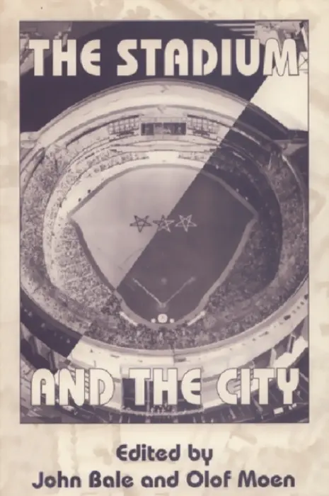 Stadium and the City - Bale, John a Moen, Olf