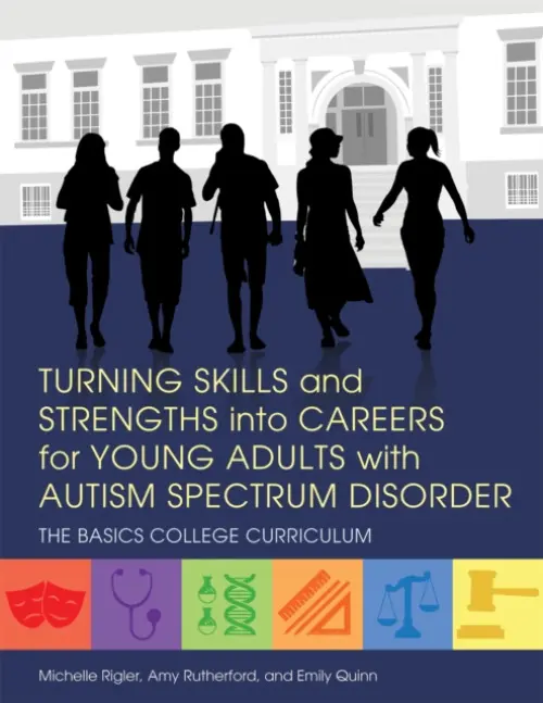 Turning Skills and Strengths into Careers for Young Adults with Autism Spectrum Disorder - Rigler, Michelle a Rutherford, Amy a Quinn, Emily
