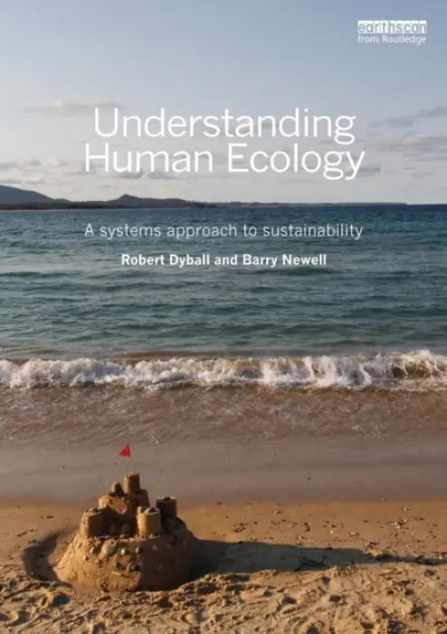 Understanding Human Ecology - Dyball, Robert a Newell, Barry