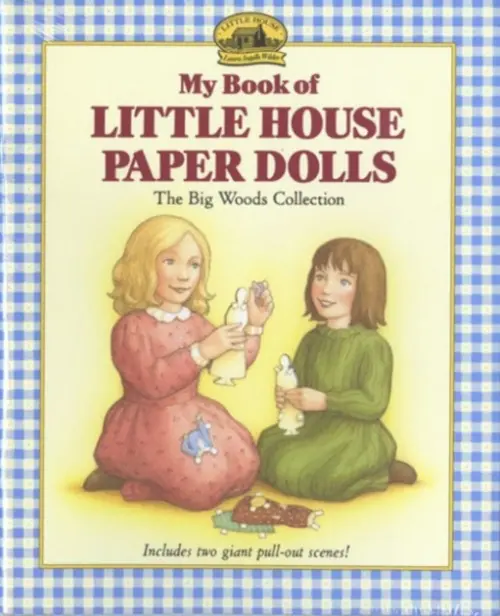 My Book of Little House Paper Dolls - Wilder, Laura Ingalls