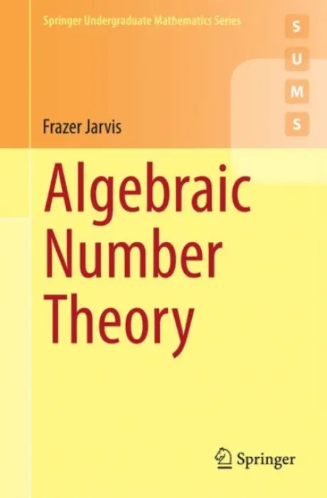Algebraic Number Theory - Jarvis, Frazer