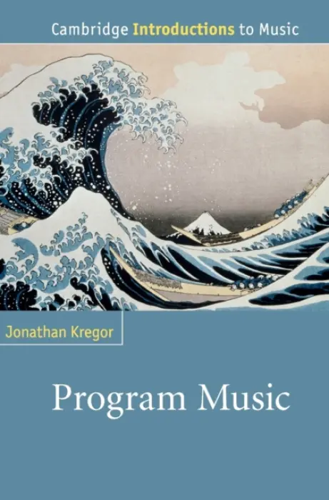 Program Music - Kregor, Jonathan (University of Cincinnati)