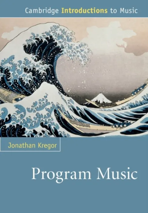 Program Music - Kregor, Jonathan (University of Cincinnati)