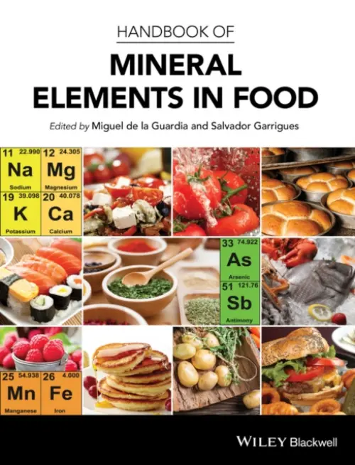 Handbook of Mineral Elements in Food - de la Guardia, Miguel (Universidad de Valencia) a Garrigues, Salvador (Universidad de Valencia)