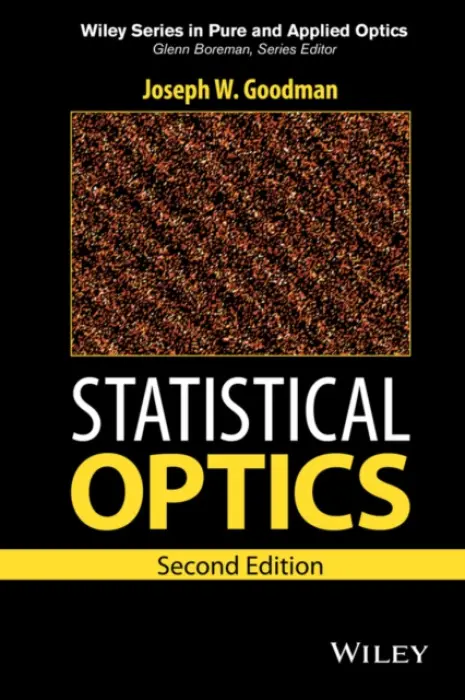 Statistical Optics - Goodman, Joseph W.