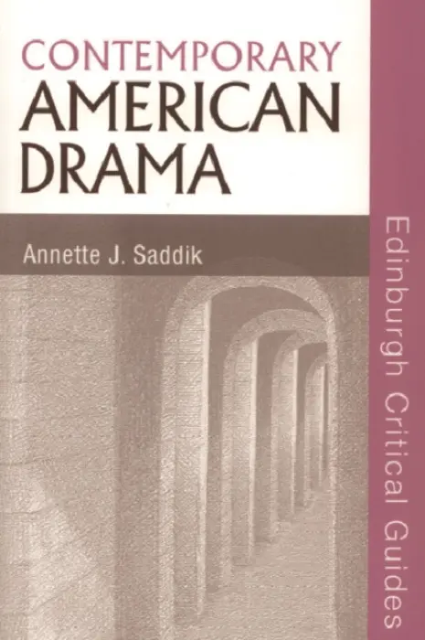 Contemporary American Drama - Saddik, Annette (Professor of English, New York City College of Technology, CUNY)