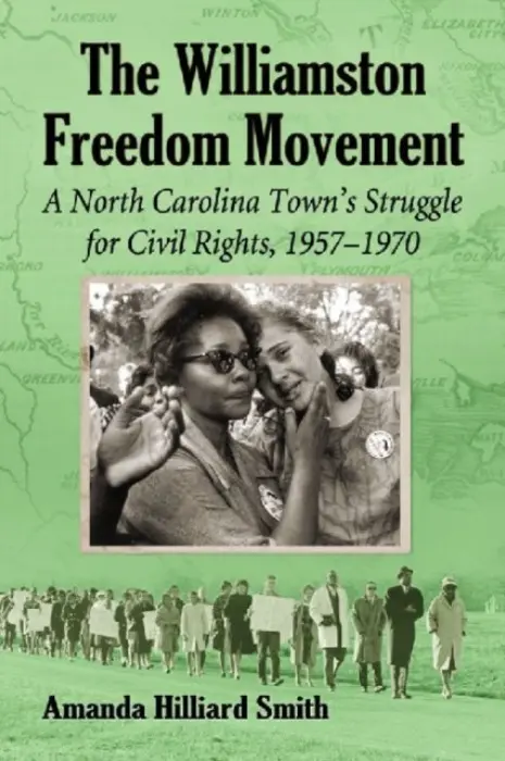 Williamston Freedom Movement - Smith, Amanda Hilliard