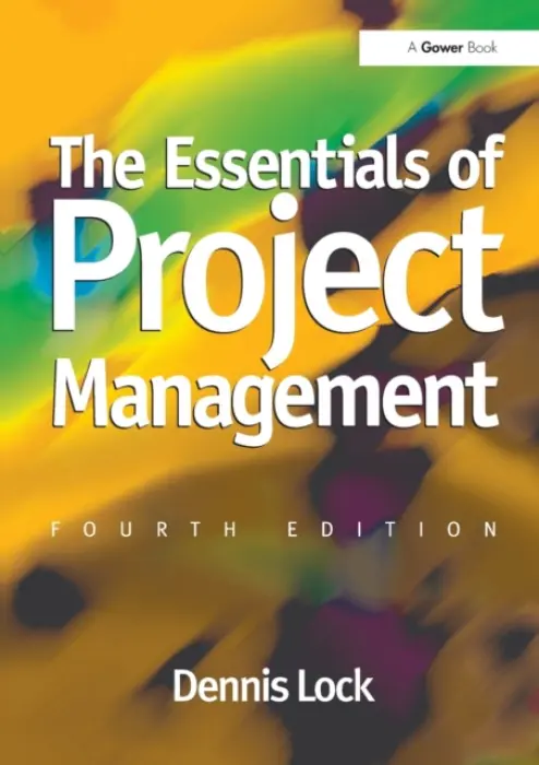 Essentials of Project Management - Lock, Dennis