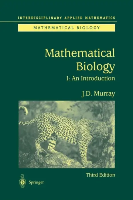 Mathematical Biology - Murray, James D.
