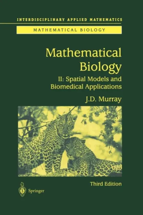 Mathematical Biology II - Murray, James D.