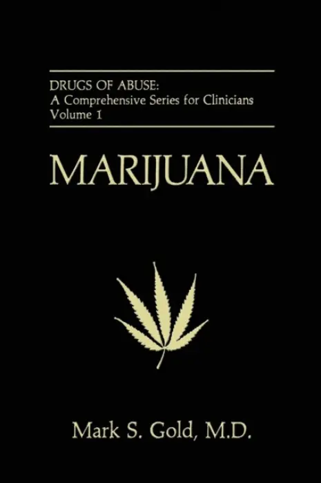 Marijuana - Gold, Mark S.