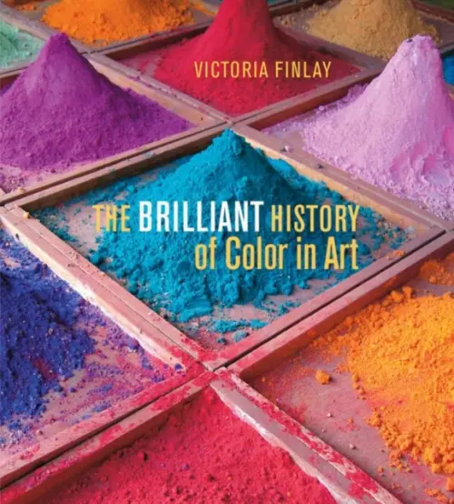 Brilliant History of Color in Art - Finlay, .