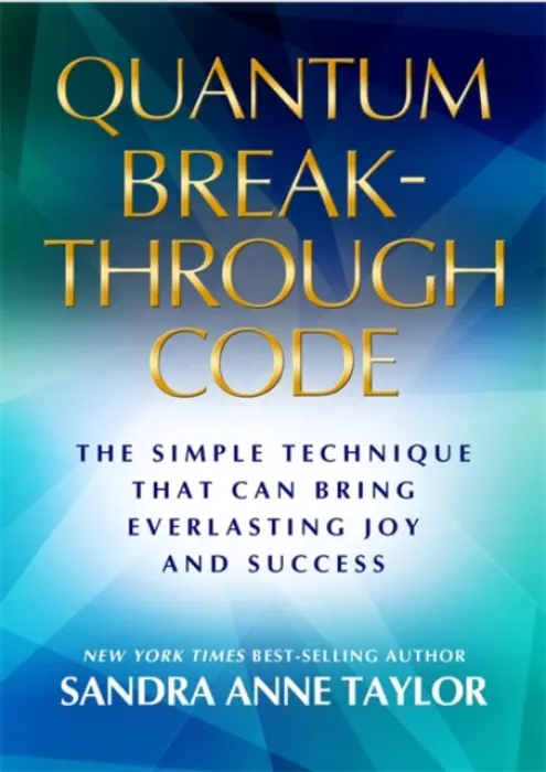 Quantum Breakthrough Code - Taylor, Sandra Anne