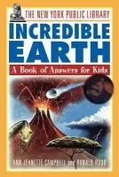 New York Public Library Incredible Earth - The New York Public Library a Campbell, Ann-Jeanette a Rood, Ronald