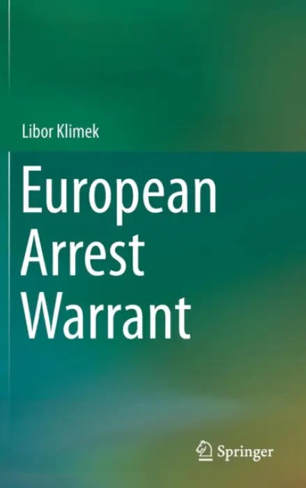 European Arrest Warrant - Klimek, Libor