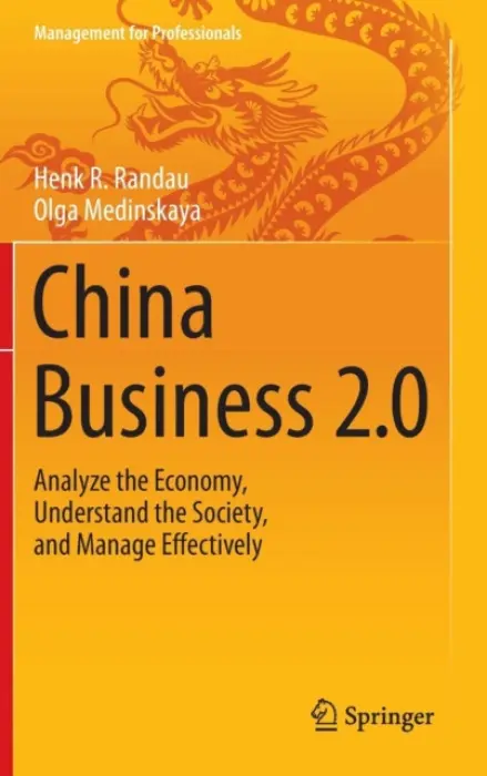 China Business 2.0 - Randau, Henk R. a Medinskaya, Olga