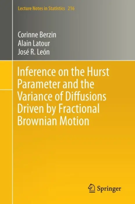 Inference on the Hurst Parameter and the Variance of Diffusions Driven by Fractional Brownian Motion - Berzin, Corinne a Latour, Alain a Leon, Jose R.