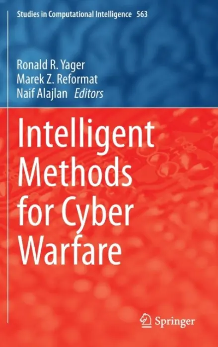 Intelligent Methods for Cyber Warfare