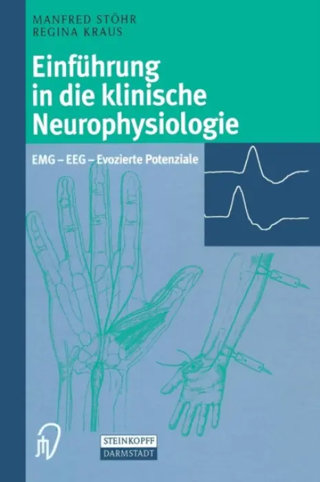 Einfuhrung in die klinische Neurophysiologie - Stohr, Manfred a Kraus, Regina