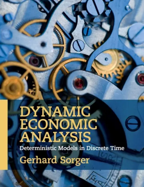 Dynamic Economic Analysis - Sorger, Gerhard (Universitat Wien, Austria)