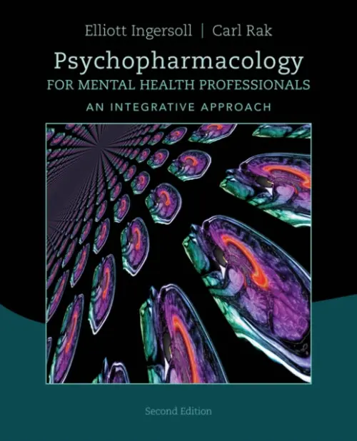 Psychopharmacology for Mental Health Professionals - Ingersoll, R. Elliott (Cleveland State University) a Rak, Carl (Cleveland State University)