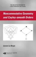 Noncommutative Geometry and Cayley-smooth Orders - Le Bruyn, Lieven