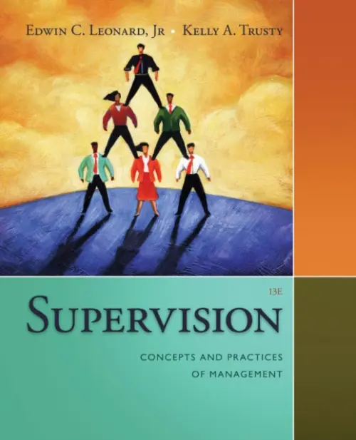 Supervision - Leonard, Edwin (Indiana University) a Trusty, Kelly (Trine University Ketner School of Business)