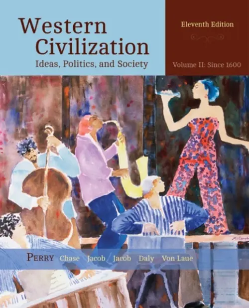 Western Civilization - Perry, Marvin (Baruch College, City University of New York) a Chase, Myrna (Baruch College, City University of New York) a Jacob, James (John Jay College of Criminal Justice, City University of New York) a Jacob, Margaret (University of California, Los Angeles)