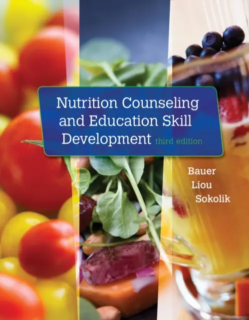 Nutrition Counseling and Education Skill Development - Bauer, Kathleen (Montclair State University) a Liou, Doreen (Montclair State University)