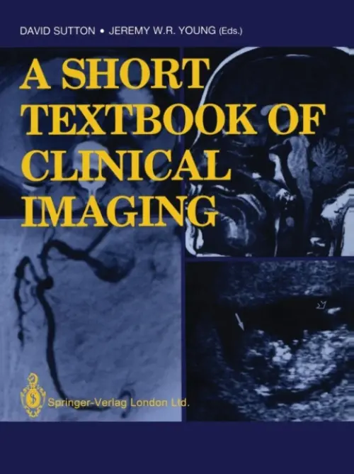 Short Textbook of Clinical Imaging
