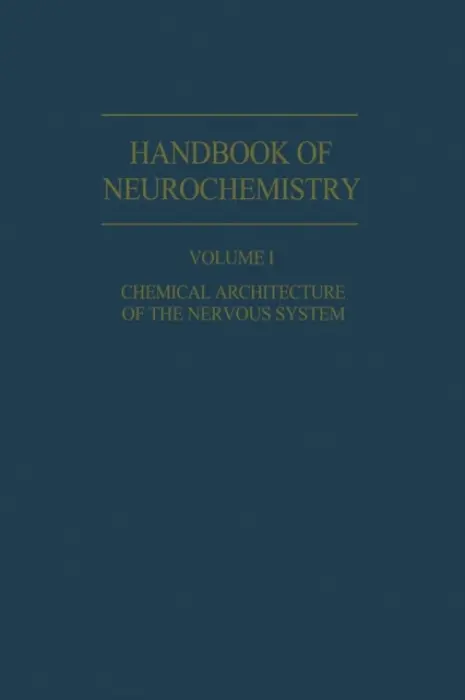 Chemical Architecture of the Nervous System - Lajtha, Abel