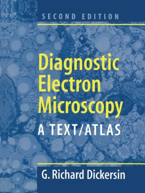 Diagnostic Electron Microscopy - Dickersin, Richard G.