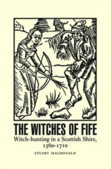 Witches of Fife - MacDonald, Stuart
