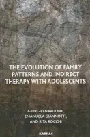 Evolution of Family Patterns and Indirect Therapy with Adolescents