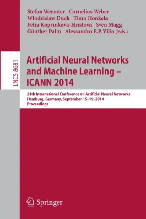 Artificial Neural Networks and Machine Learning -- ICANN 2014