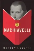 How To Read Machiavelli - Viroli, Maurizio
