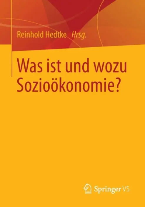 Was ist und wozu Soziookonomie?