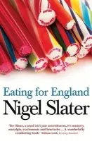 Eating for England - Slater, Nigel