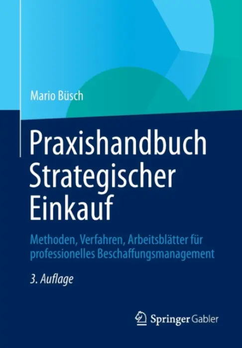 Praxishandbuch Strategischer Einkauf - Busch, Mario