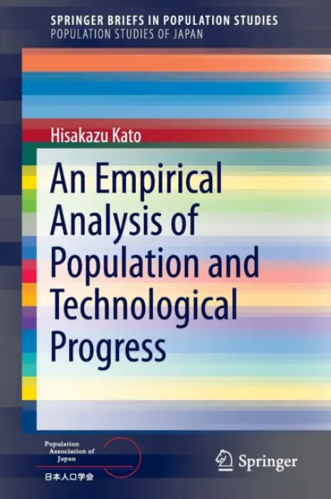 Empirical Analysis of Population and Technological Progress - Kato, Hisakazu